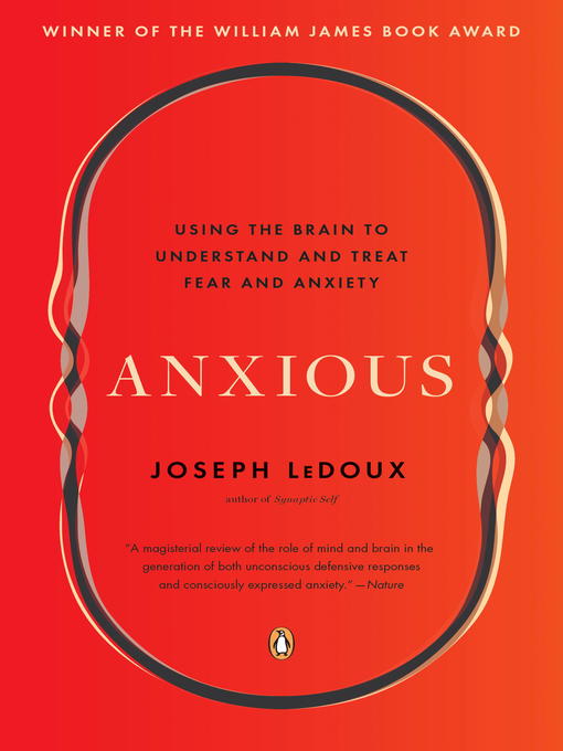 Title details for Anxious by Joseph LeDoux - Available